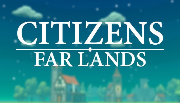 Citizens: Far Lands key art